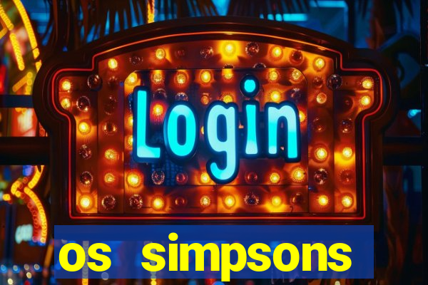 os simpsons assistir online